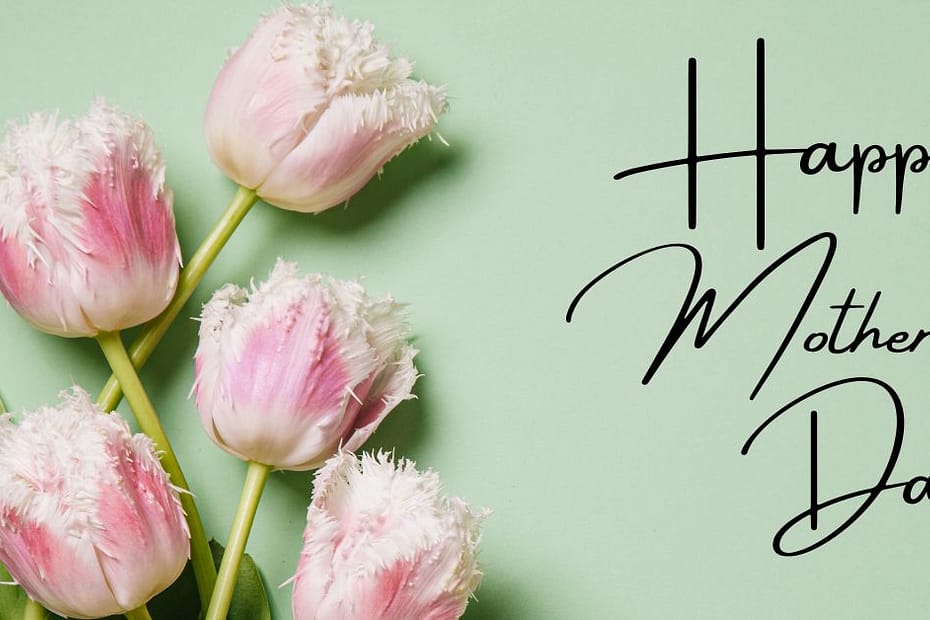 Happy Mother's Day 2025